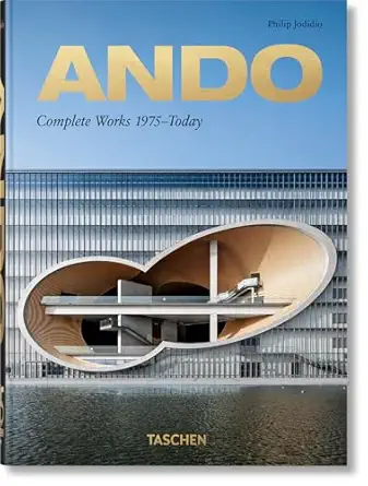 Ando. Complete Works 1975–Today. 45th Ed.