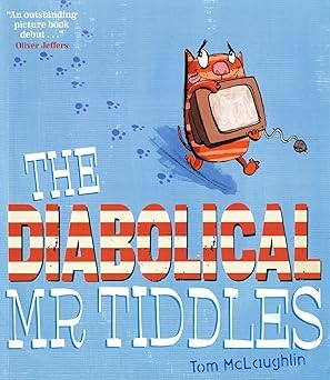 The Diabolical Mr Tiddles
