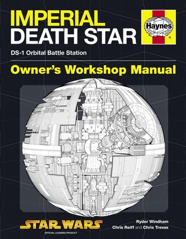 Imperial Death Star Manual: DS-1 Orbital Battle Station (Owner’s Workshop Manual)