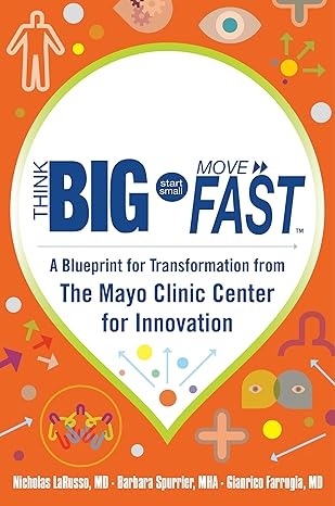 Think Big, Start Small, Move Fast