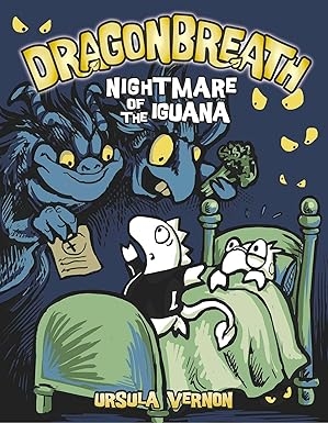 Nightmare Of The Iguana (Dragonbreath #8)