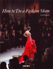 How to Do a Fashion Show