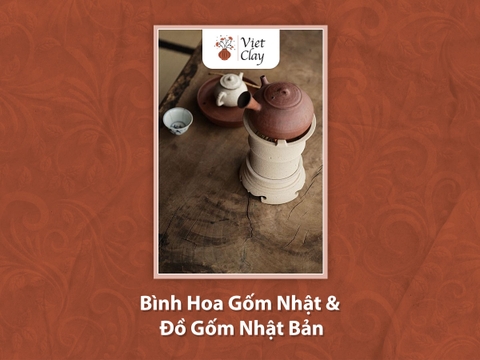 Bình Hoa Gốm Nhật & Đồ Gốm Nhật Bản {Cập Nhật 2023}