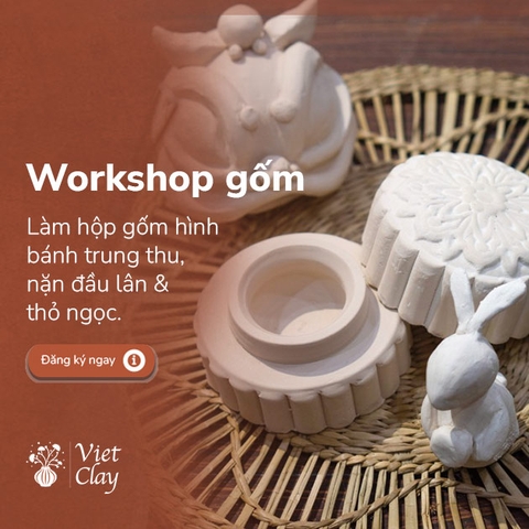 Workshop Gốm Nặn Tay - Chủ Đề Trung Thu