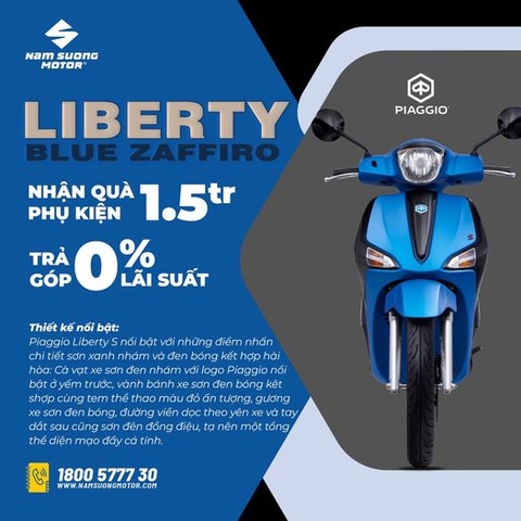 Sắm ngay Liberty sành điệu, cùng với các phần quà hấp dẫn tại Piaggio Nam Sương