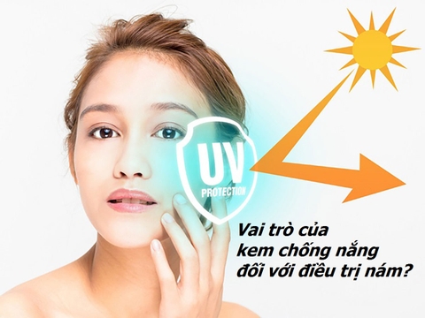Vai trò của kem chống nắng đối với điều trị nám
