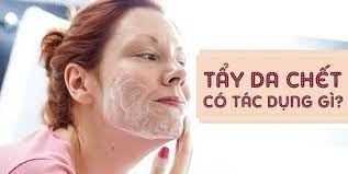 7 LỢI ÍCH CỦA VIỆC TẨY DA CHẾT THƯỜNG XUYÊN