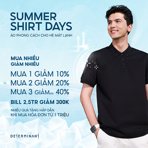 🌞 SUMMER SHIRT DAYS - MÁT LẠNH PHONG CÁCH HÈ 🌞