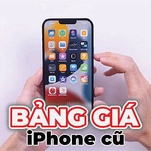 Mới nhất | Bảng giá iPhone cũ Đà Nẵng 2023