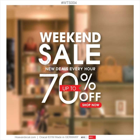 Decal Giảm Giá Weekend Sale Off