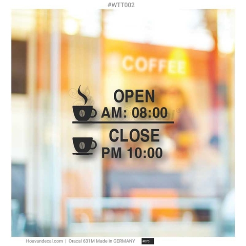 Decal Dán Kính Giờ Mở Cửa Coffee shop Opening Time