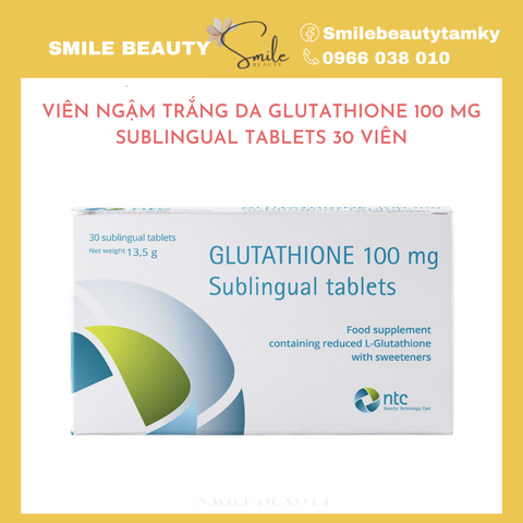 Viên ngậm trắng da glutathione 100mg sublingual tablets ntc 30 viên