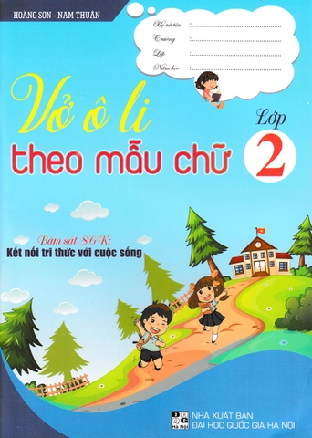 Vở ô li theo mẫu chữ lớp 2 Kết nối TT (DHQGHN) H-A