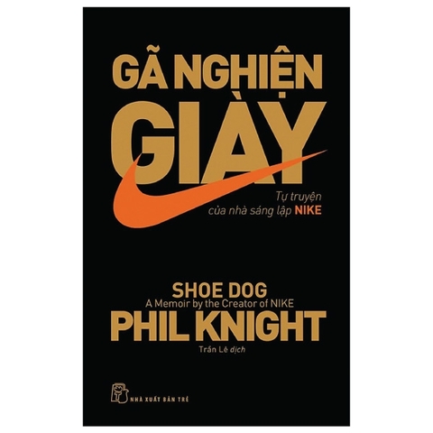 GA NGHIEN GIAY - TU TRUYEN CUA NHA SANG LAP NIKE