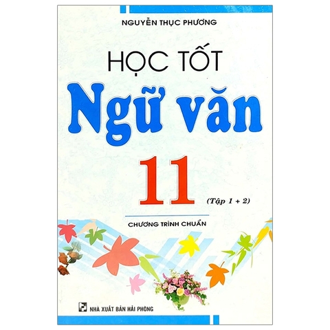 HOC TOT NGU VAN 11 (TAP 1+2) (HP) H-A