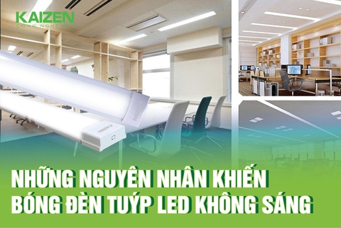 Những nguyên nhân khiến tuýp LED không sáng Những nguyên nhân khiến tuýp LED không sáng