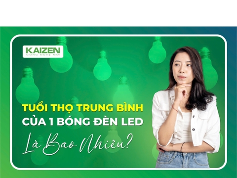 Tuổi Thọ Trung Bình Của 1 Bóng Đèn LED Là Bao Nhiêu? Tuổi Thọ Trung Bình Của 1 Bóng Đèn LED Là Bao Nhiêu?