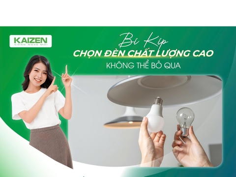 Cách Chọn Đèn LED Chất Lượng: 4 Tiêu Chí Vàng Không Thể Bỏ Qua Cách Chọn Đèn LED Chất Lượng: 4 Tiêu Chí Vàng Không Thể Bỏ Qua