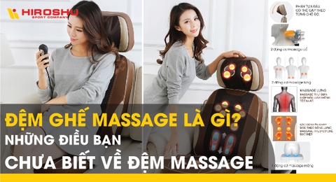 Đệm ghế massage là gì? Những điều bạn chưa biết về đệm massage