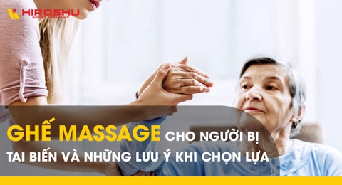 Ghế massage cho người bị tai biến và những lưu ý khi chọn lựa