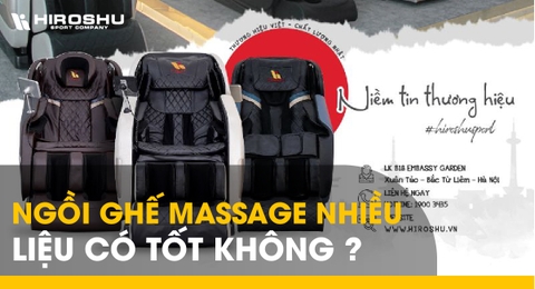 Ngồi ghế massage nhiều có tốt không?