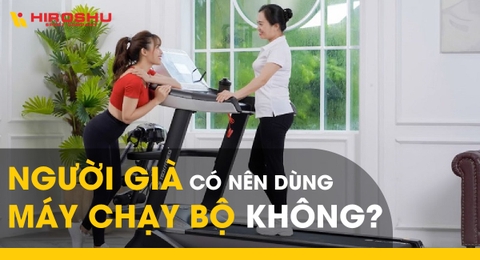 Người già có nên dùng máy chạy bộ không?