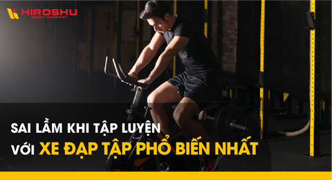 Sai lầm khi tập luyện với xe đạp tập phổ biến nhất