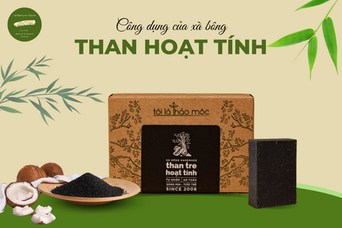 Xà bông than hoạt tính - Tác dụng của than hoạt tính trong làm đẹp