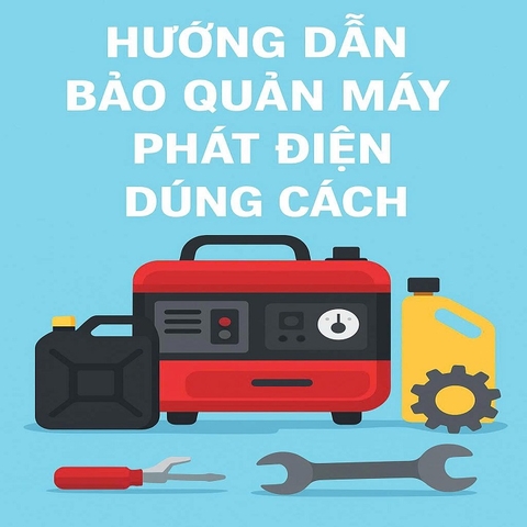 HƯỚNG DẪN BẢO QUẢN MÁY PHÁT ĐIỆN ĐÚNG CÁCH