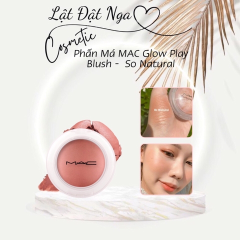 Phấn Má MAC Glow Play Blush -  So Natural
