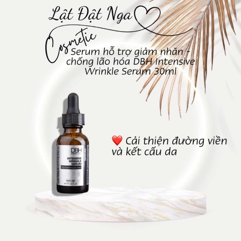 Serum hỗ trợ giảm nhăn - chống lão hóa DBH Intensive Wrinkle Serum 30ml