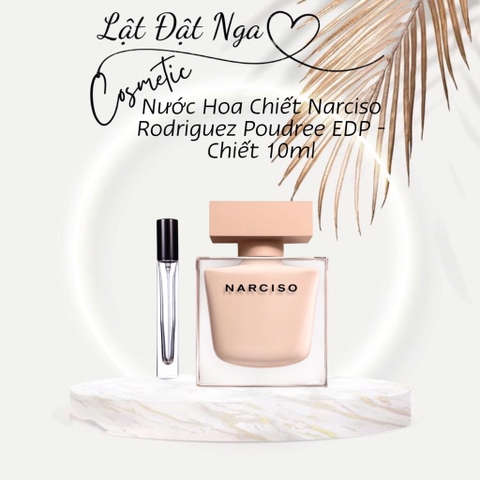 Nước Hoa Chiết Narciso Rodriguez Poudree EDP - Chiết 10ml