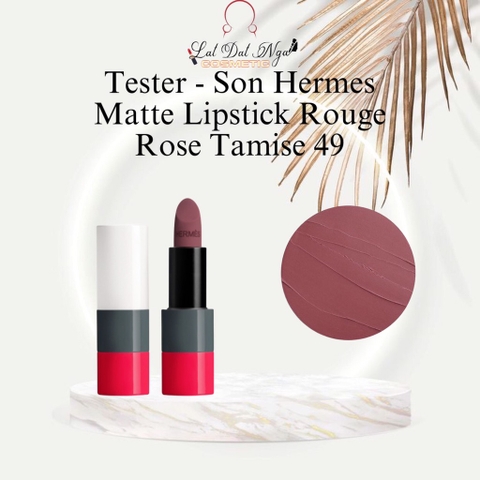 Tester - Son Hermes Matte Lipstick Rouge Rose Tamise 49