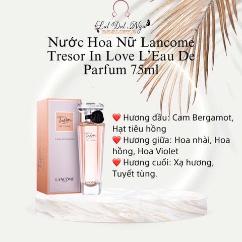 Nước Hoa Nữ Lancome Tresor In Love L’Eau De Parfum 75ml