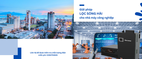 5 lợi ích của lọc sóng hài cho nhà máy và tòa nhà