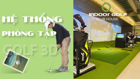 Phòng tập Golf 3D trong nhà tại Thủ Đức