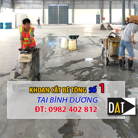Top 1 địa chỉ Khoan Cắt Bê Tông tại Bình Dương - Gọi là đến ngay!