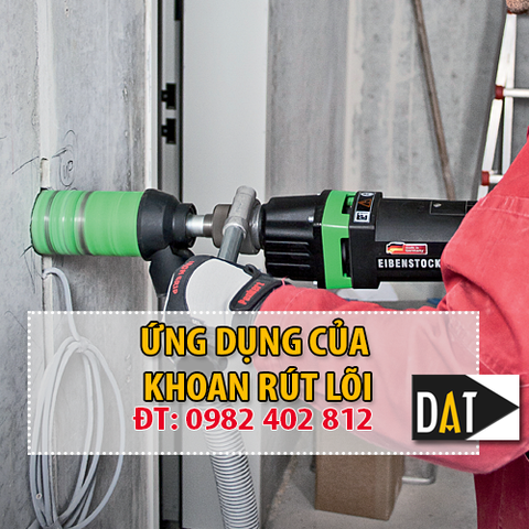 Ứng dụng của Khoan rút lõi bê tông hiện nay