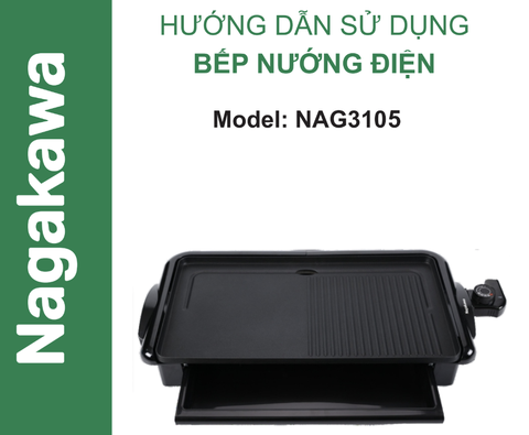 HDSD Bếp nướng điện Nagakawa NAG3105