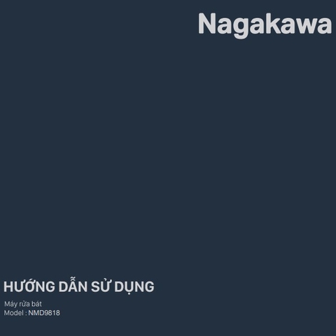 HDSD Máy rửa bát Nagakawa NMD9818