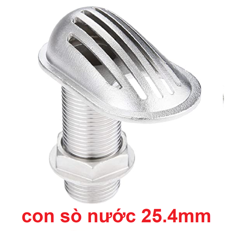 25.4mm Thông Đáy Tàu Con Sò  Lấy Nước Phi 25.4mm ~ 1 inch, Chất Liệu Inox 316