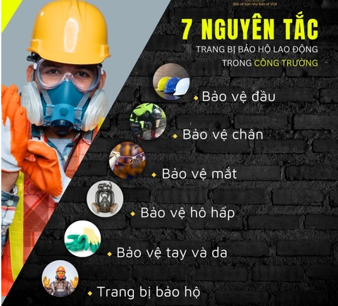 7 Nguyễn tắc BẢO HỘ LAO ĐỘNG khi làm việc tại CÔNG TRƯỜNG