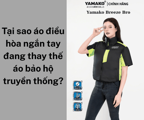 Tại sao áo điều hòa ngắn tay đang thay thế áo bảo hộ truyền thống?