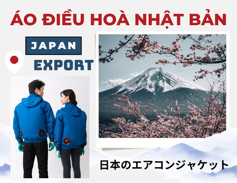 Áo Điều Hòa Nhật bản Chuẩn Chính hãng JaPan Export