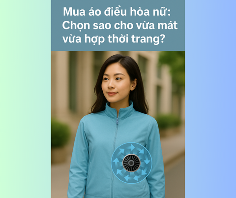 Mua áo điều hòa nữ: Chọn sao cho vừa mát vừa hợp thời trang?