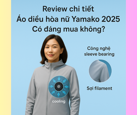 Review chi tiết áo điều hòa nữ Yamako 2025 – Có đáng mua không?