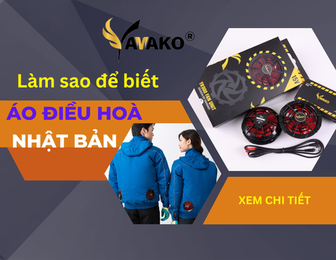 Làm thế nào biết Áo điều hòa Nhật bản chính hãng