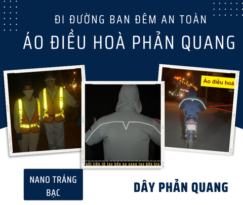 Tại sao đi đêm cần mặc Áo điều hoà Phản quang