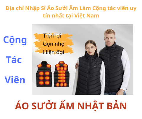 Địa chỉ Nhập Sỉ Áo Sưởi Ấm Làm Cộng tác viên uy tín nhất tại Việt Nam