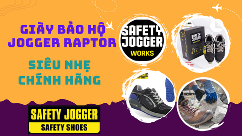 Giày bảo hộ Jogger Raptor nhẹ chân Chính hãng Jogger